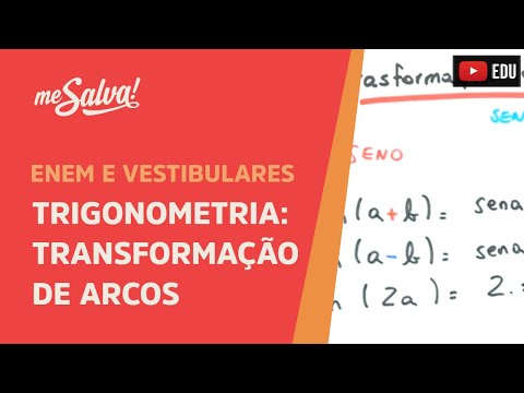 Me Salva! TRG12 - Trigonometria - Transformação de arcos