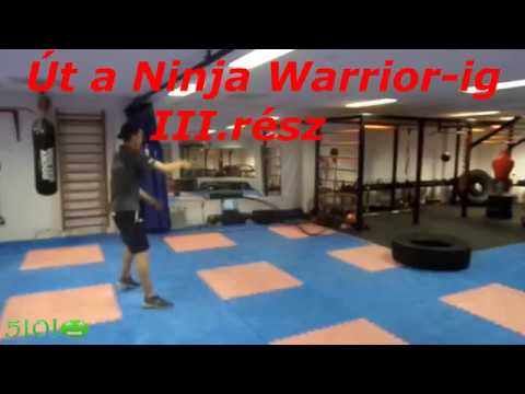 Út a Ninja Warrior-ig III. rész - Kar edzés ,CrossFit , Akadály pálya