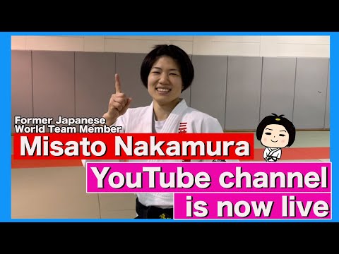 【Judoka】Misato Nakamura YouTube channel is now live