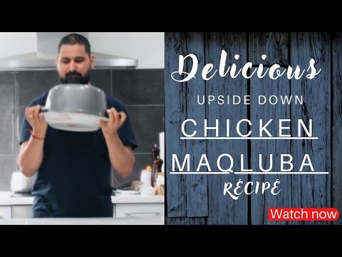 How to make chicken maqluba step by step recipe. ( Upside down )