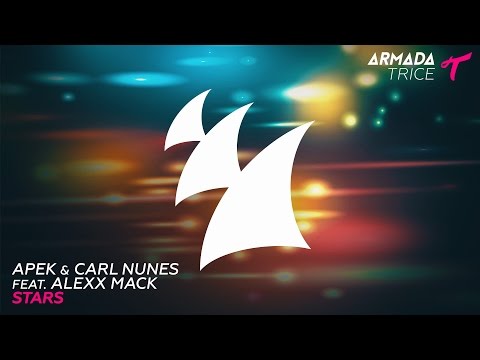 APEK & Carl Nunes feat. Alexx Mack - Stars