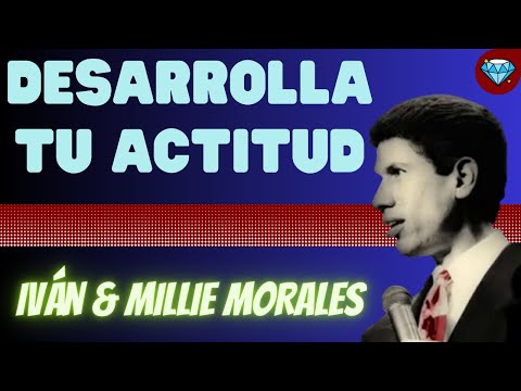 DESARROLLA tu ACTITUD 💎 Millie & Iván MORALES Emprendedores Negocio Digital Network Marketing AMWAY