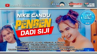 Download lagu PENGEN DADI SIJI - NIKE CANDU - CPT. LEE HIEN - ARR. WISNU OV - KREMEKI MANAGEMENT mp3