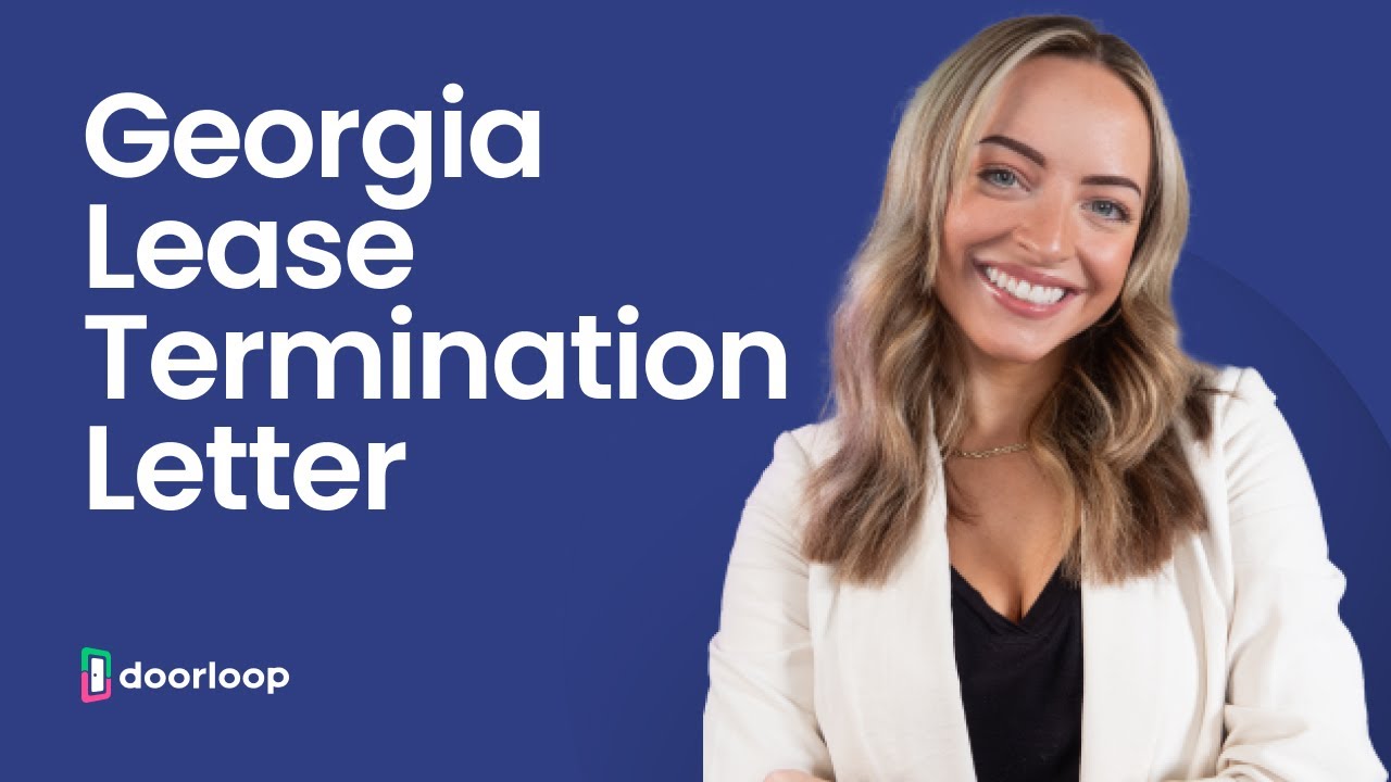 The Georgia Lease Termination Letter Explained + Free Template