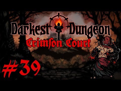 Darkest Dungeon: The Crimson Court #39 - The Cove