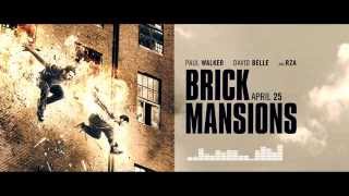 Brick Mansions Soundtrack - Turn Down for What