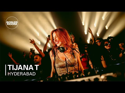 Tijana T | Boiler Room: Hyderabad