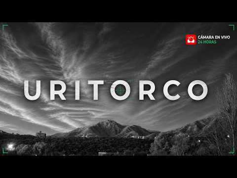 CERRO URITORCO 🔴 EN VIVO - Capilla del Monte - Córdoba 24.07.26