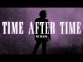 The Weeknd Time After Time Die Young MIKE DEAN VERSION Prod EMr676