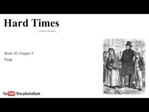 Hard Times by Charles Dickens - Book III, Chapter 9: Final