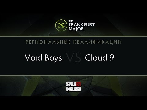 VoidBoys vs Cloud9 || The Frankfurt Major Main Quals || game 2