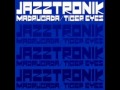Jazztronik-TIGER EYES CLUB VERSION 