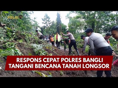 PRESISI UPDATE: RESPONS CEPAT POLRES BANGLI TANGANI BENCANA TANAH LONGSOR 23/01/26 (16.00)