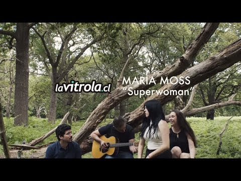 LaVitrola.cl: Maria Moss - Superwoman