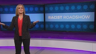 Racist Roadshow | February 7, 2018 Act 2 | Full Frontal on TBS