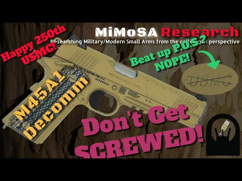 Don't get screwed! M45A1 Decommissioned