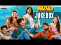 MAD Full Songs Jukebox Kalyan Shankar S Naga Vamsi Bheems Ceciroleo