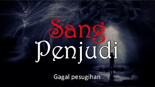 Download lagu SANG PENJUDI Gagal Pesugihan Cerita Horor 805 Lapa... mp3