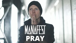 Manafest - Pray (Official Music Video)