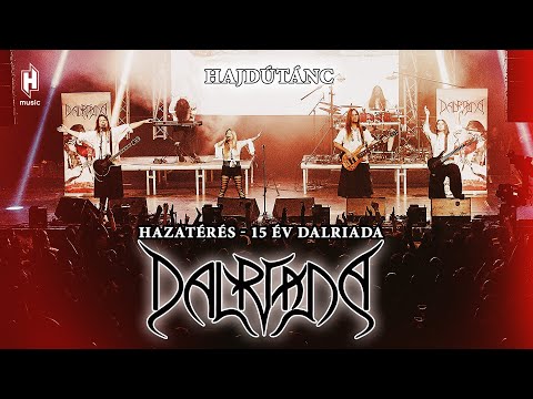 Dalriada: Hajdútánc (Live - Hazatérés - 15 év Dalriada DVD)