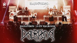 Download lagu Dalriada: Hajdútánc (Live - Hazatérés - 15 év Dalriada DVD) mp3 Download lagu Dalriada: Hajdútánc (Live - Hazatérés - 15 év Dalriada DVD) mp3