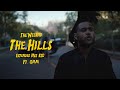 The Weeknd - The Hills (Extended Mix) - KXO Ft. @QMMxo