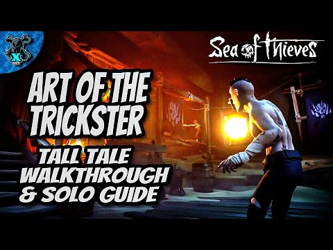 The Art of the Trickster Guide Part 6 - Sea of Thieves Tall Tales