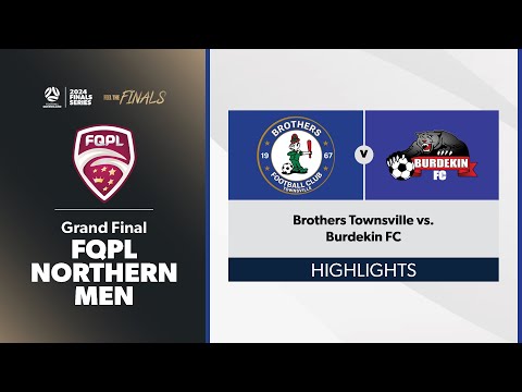 FQPL Northern Men Grand Final - Brothers Townsville vs. Burdekin FC Highlights