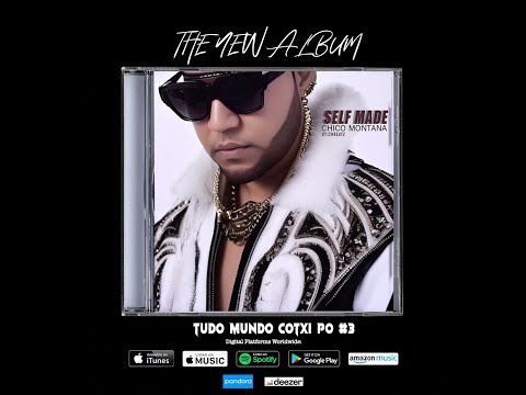 Chico Montana - Tudo Mundo Cotxi Po [ Album Self-Made ]