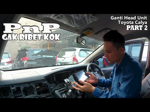 Modifikasi Toyota Calya G 2016 || Ganti Head Unit AVI 1800ds MirrorLink #Part2