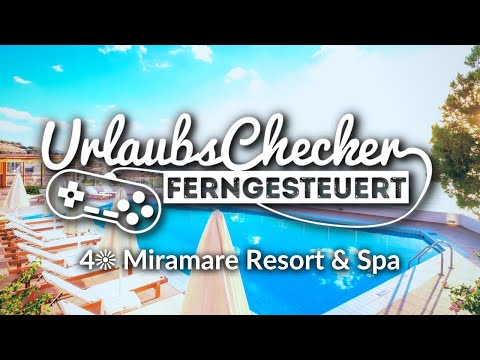 4☀ Miramare Resort & Spa | Kreta, Griechenland | UrlaubsChecker ferngesteuert