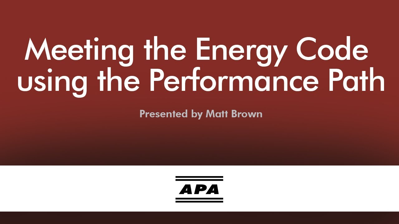 Meeting the Energy Code Using the Performance Path