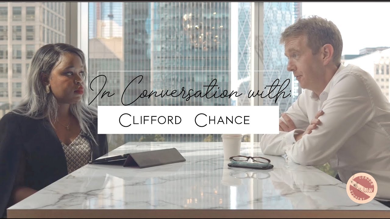 In conversation with: Clifford Chance - Graduate Recruitment and Global Head of Inclusion
