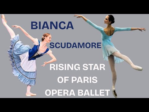 Bianca Scudamore Amazing Rising Star of Paris Opera Ballet Age 15 to the Year 2024
