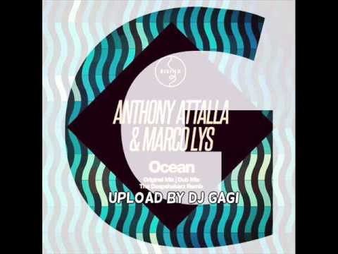 Anthony Attalla & Marco Lys - Ocean (Original Club Mix)