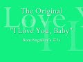 The Original - I Love You Baby 95