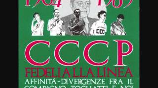 CCCP Fedeli alla linea - Io sto bene