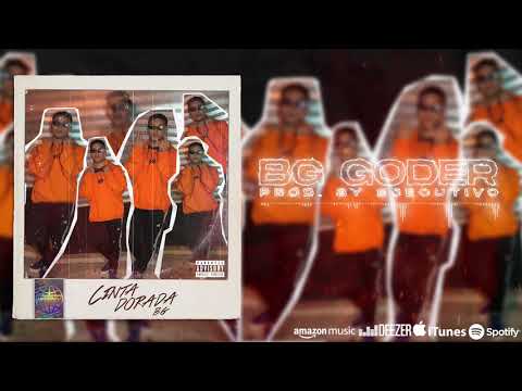 @BGGoder - CINTA DORADA (Official Audio)