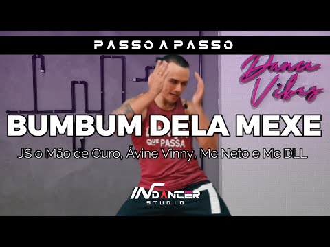 PASSO A PASSO: BUMBUM DELA MEXE - JS o Mão de Ouro, Ávine Vinny, Mc Neto e Mc DLL | FitDance
