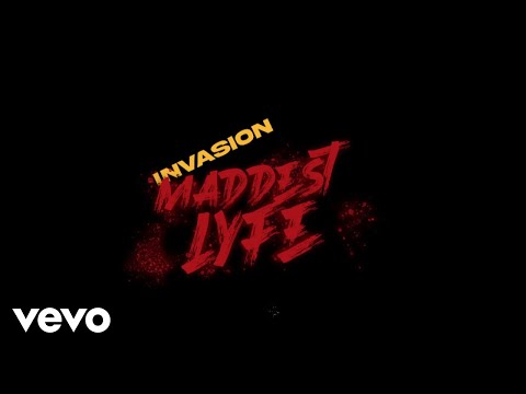 Invasion, Tzee_ent - Maddest Lyfe (Official Video)