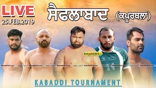 Saiflabad (Kapurthala) Kabaddi Tournament 25 Feb 2019