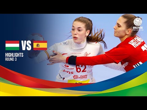 Hungary vs Spain | Round 3 | Women's EHF EURO 2022 Qualifiers