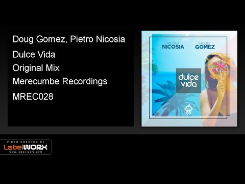 Doug Gomez, Pietro Nicosia - Dulce Vida (Original Mix)