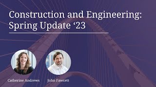 Construction and Engineering | Spring Update '23