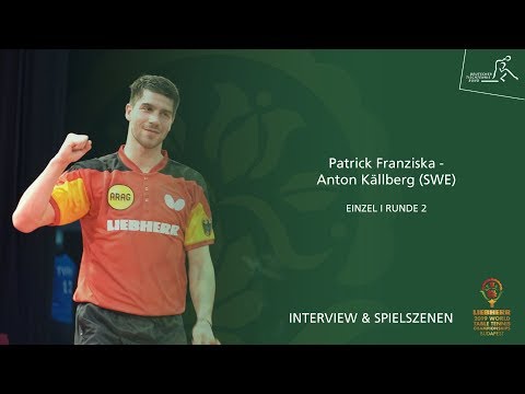 WM 2019: Patrick Franziska - Anton Källberg Herren-Einzel 2. Runde I Interview & Spielszenen