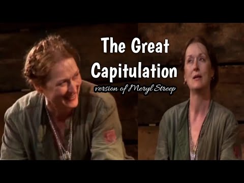 THE GREAT CAPITULATION feat. MERYL STREEP || MOTHER COURAGE || THEATER OF WAR