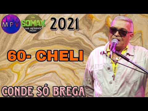 CHELI - Conde Só Brega (Festival Somax Live Session 2021) - MPV