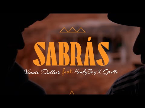 Vinnie Dollar , Kinky Bwoy & Griffi - Sabrás (Videoclip Oficial)