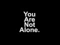 You are not alone. 