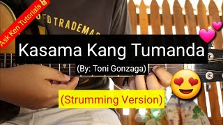 Kasama Kang Tumanda - Toni Gonzaga (Strumming Version) | (Super Easy Chords)